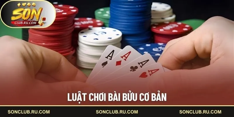 Luật chơi bài bửu cơ bản