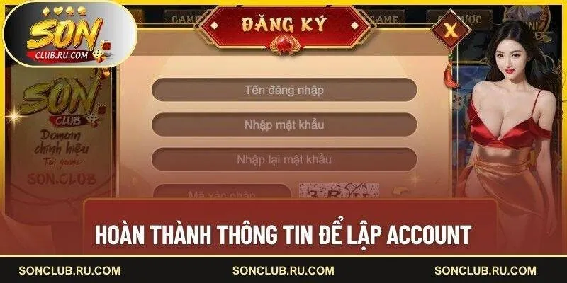 Hoàn thành thông tin để lập account