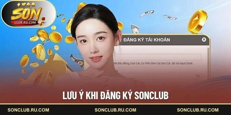 Lưu ý khi đăng ký SONCLUB