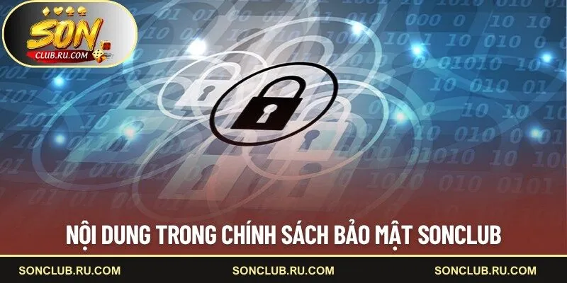 Nội dung trong chính sách bảo mật SONCLUB