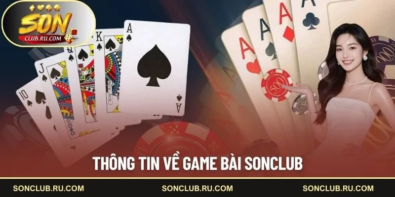Thông tin về game bài SONCLUB