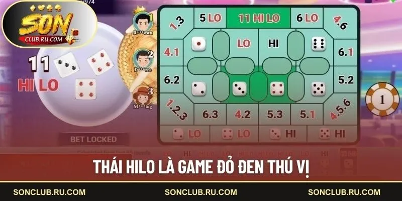 Thái Hilo là game đỏ đen thú vị