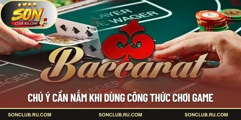 Chú ý cần nắm khi dùng công thức chơi game